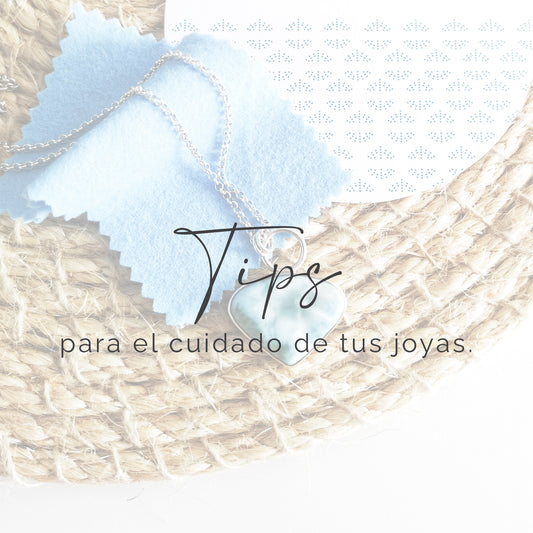 Tips para el cuidado de tus joyas.